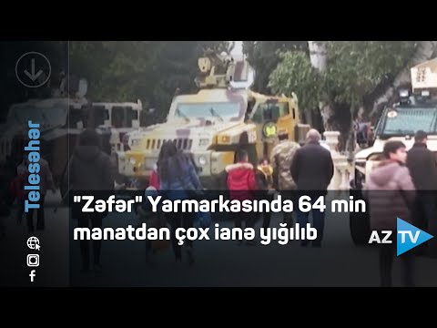 “Zəfər” Yarmarkasında 64 min manatdan çox ianə yığılıb